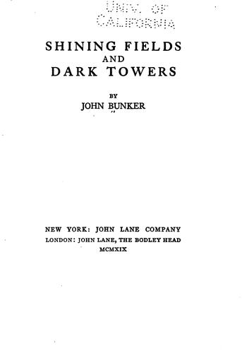 Shining fields and dark towers