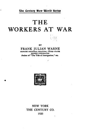 The workers at war