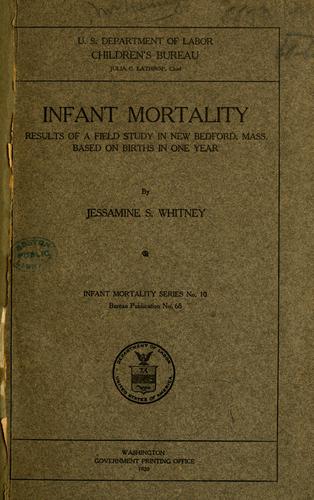 Infant mortality: results of a field study in New Bedford, Mass
