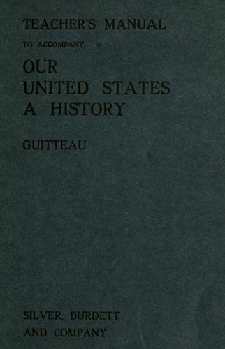 Teacher's manual to accompany Our United States
