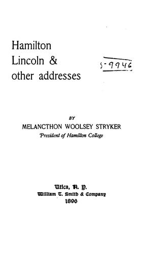 Hamilton, Lincoln & other addresses