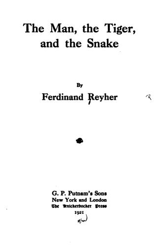 The man, the tiger, and the snake