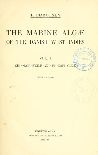 The marine Algæ of the Danish West Indies