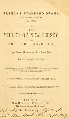The miller of New Jersey, or, The prison-hulk