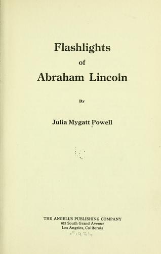 Flashlights of Abraham Lincoln