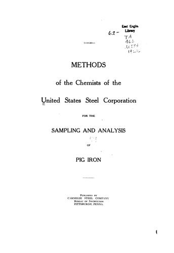 Methods of the chemists of the United States steel corporation for the sampling and analysis of pig iron