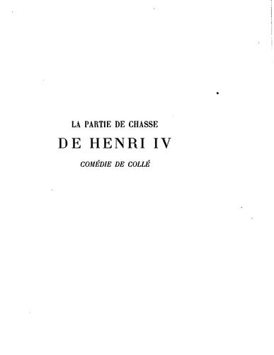 La partie de chasse de Henri IV, comédie de Collé