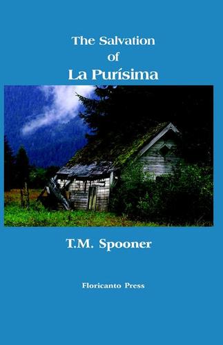 The Salvation of La Purísima