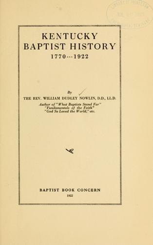 Kentucky Baptist history, 1770...1922