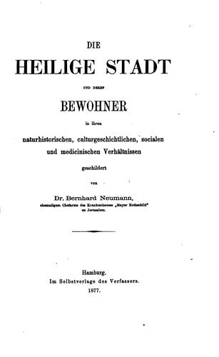 Die heilige Stadt und deren Bewohner in ihren naturhistorischen, culturgeschichtlichen, socialen und medicinischen Verhältnissen