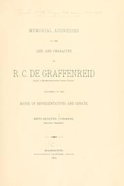 Memorial addresses on the life and character of R. C. De Graffenreid (late a representative from Texas) delivered in the House of Representatives and Senate, Fifty-seventh Congress, second session