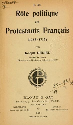 Le rôle politique des protestants français (1685-1715)