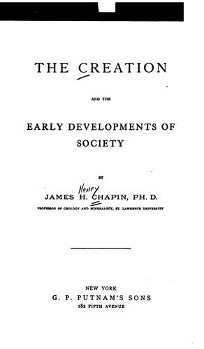 The creation and the early developments of society