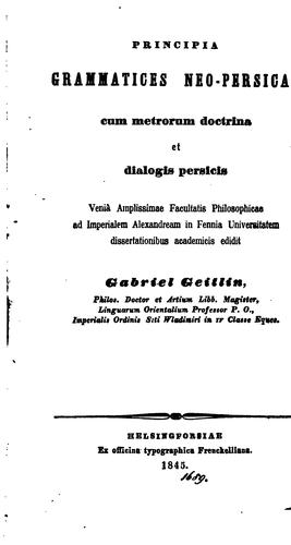Principia grammatices neo-Persicae cum metrorum doctrina et dialogis Persicis