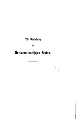 Die verfassung der Nordamerikanischen Union