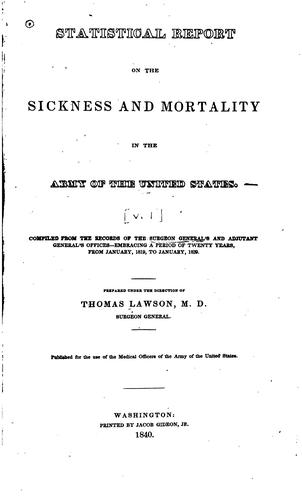 Statistical report on the sickness and mortality in the army of the United States ..