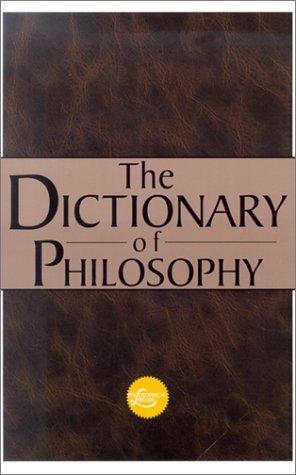 The Dictionary  Of Philosophy (Philosophical Library: Concise Dictionaries)