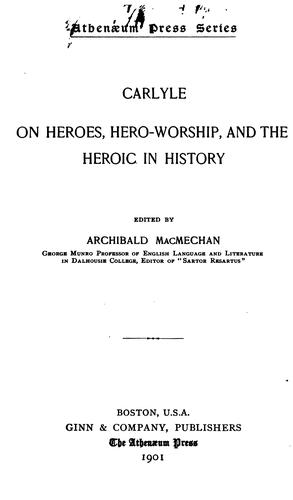 Carlyle on heroes, hero-worship