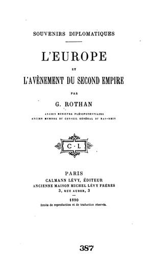 Souvenirs diplomatiques: L'Europe et l'avènement du second empire