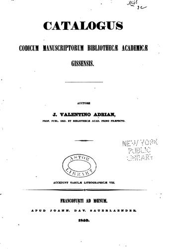 Catalogus codicum manuscritorum bibliothecæ Academicæ gissensis