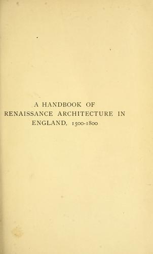 A short history of renaissance architecture in England, 1500-1800