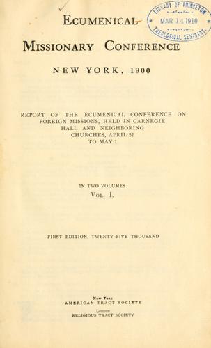 Ecumenical missionary conference, New York, 1900