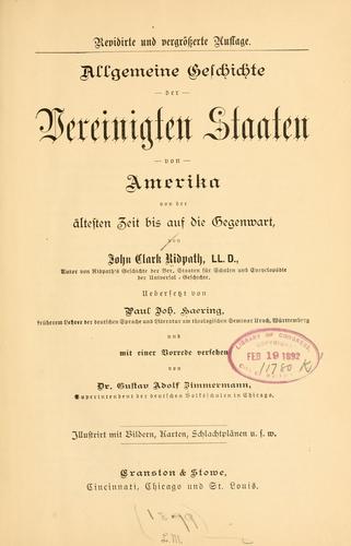 Allgemeine geschichte der Vereinigten Staaten von Amerika von der ältesten zeit bis auf die gegenwart