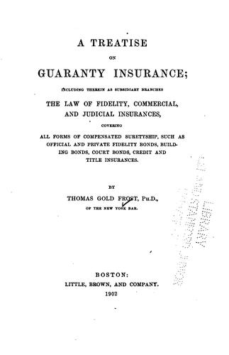 A treatise on guaranty insurance