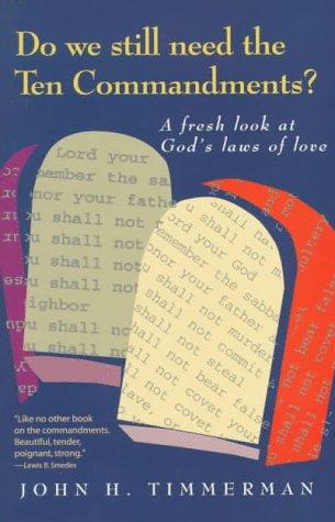 Do we still need the Ten Commandments?