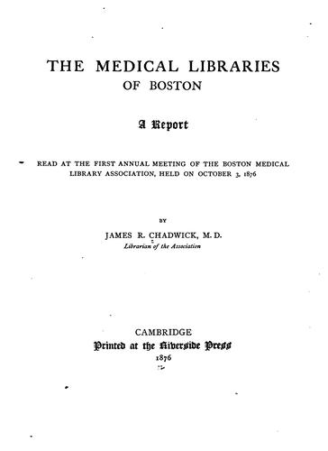 The medical libraries of Boston