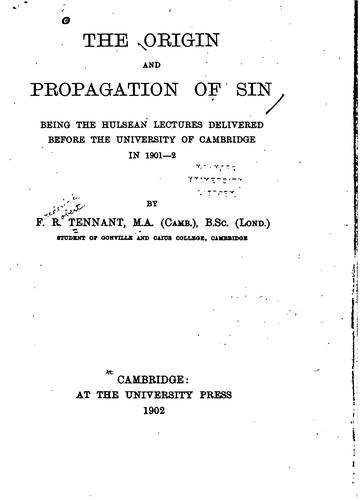 The origin and propagation of sin