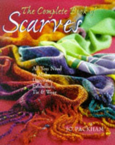 The Complete Book Of Scarves