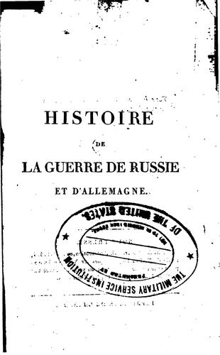 Histoire de la guerre de Russie et d'Allemagne