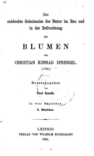 Das Entdeckte Geheimniss der Natur im Bau und in der Befruchtung der Blumen