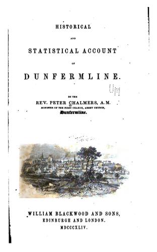 Historical and statistical account of Dunfermline