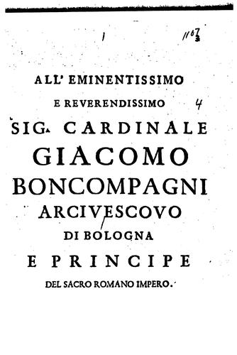 Notizie degli scrittori bolognesi e dell' opere loro stampate e manoscritte