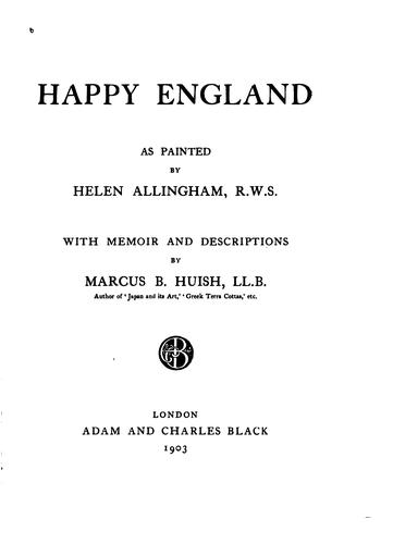 Happy England as painted by Helen Allingham, R.W.S