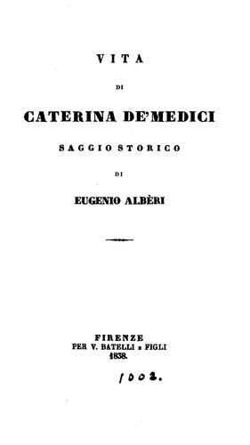 Vita di Caterina de' Medici