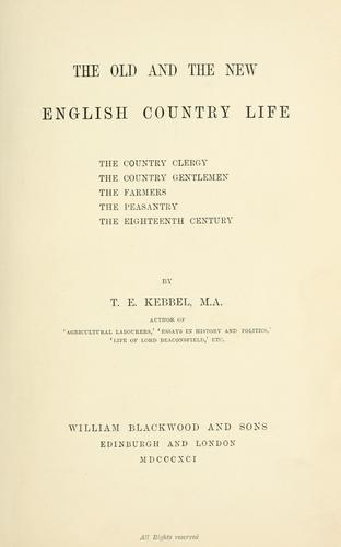 The old and the new English country life ..