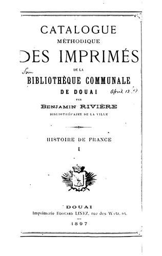 Catalogue méthodique des imprimés de la Bibliothèque communale de Douai