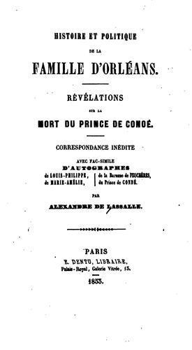 Histoire et politique de la famille d'Orléans