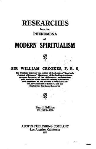 Researches into the phenomena of modern spiritualism