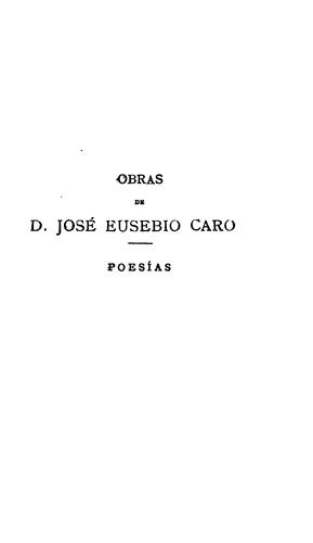 Poesías de d. José Eusebio Caro