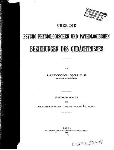Über die psycho-physiologischen und pathologischen Beziehungen des Gedächtnisses