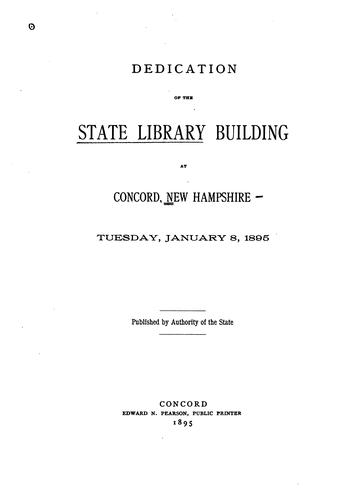 Dedication of the State Library building at Concord, New Hampshire, Tuesday, Jan. 8, 1895