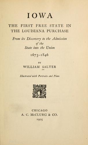 Iowa, the first free state in the Louisiana purchase