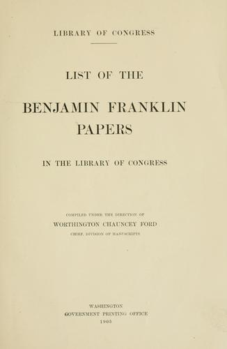 List of the Benjamin Franklin papers in the Library of Congress