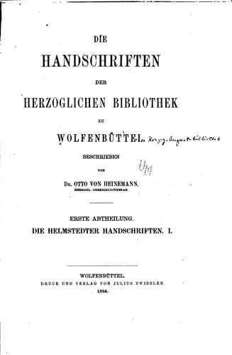 Die Handschriften der Herzoglichen Bibliothek zu Wolfenbüttel