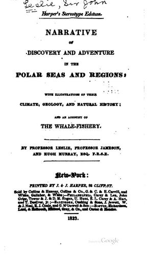 Narrative of discovery and adventure in the polar seas and regions