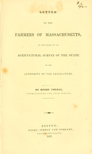Letter to the farmers of Massachusetts on the subject of an agricultural survey of the state by the authority of the legislature